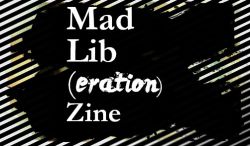 Working towards Mad Lib(eration)