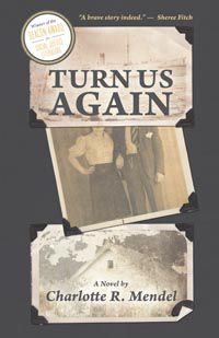 Turn Us Again, by Charlotte R. Mendel