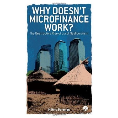 Microfinance: Small-scale Neoliberalism?