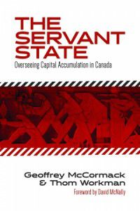 The Servant State - a new book by Geoffrey McCormack and Thom Workman