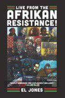 Book Review: Live from the Afrikan Resistance